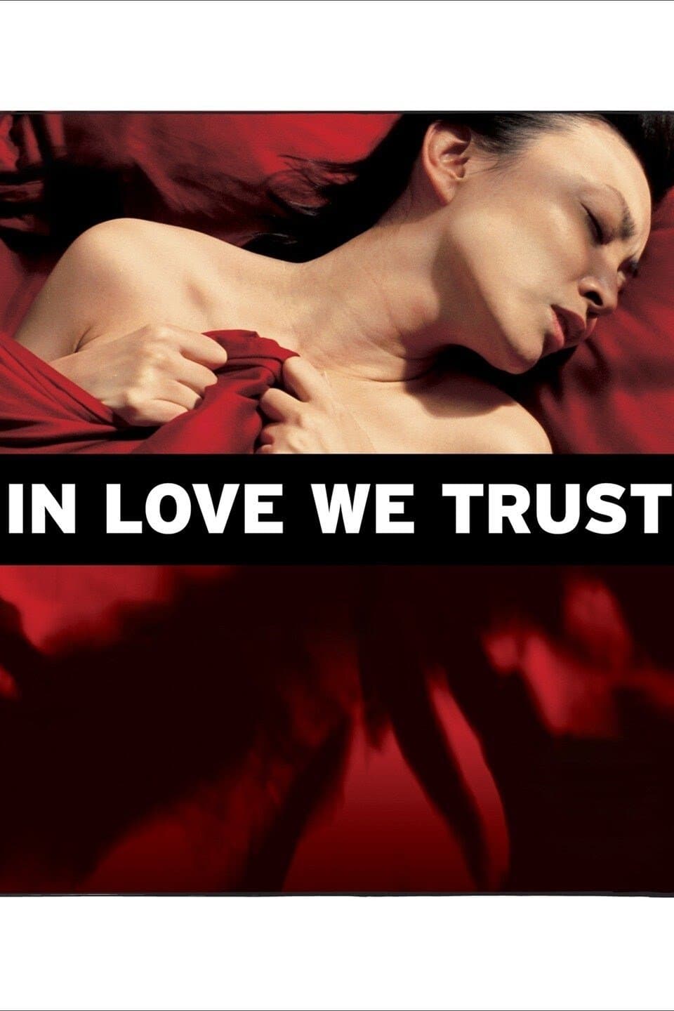 In Love We Trust full movie