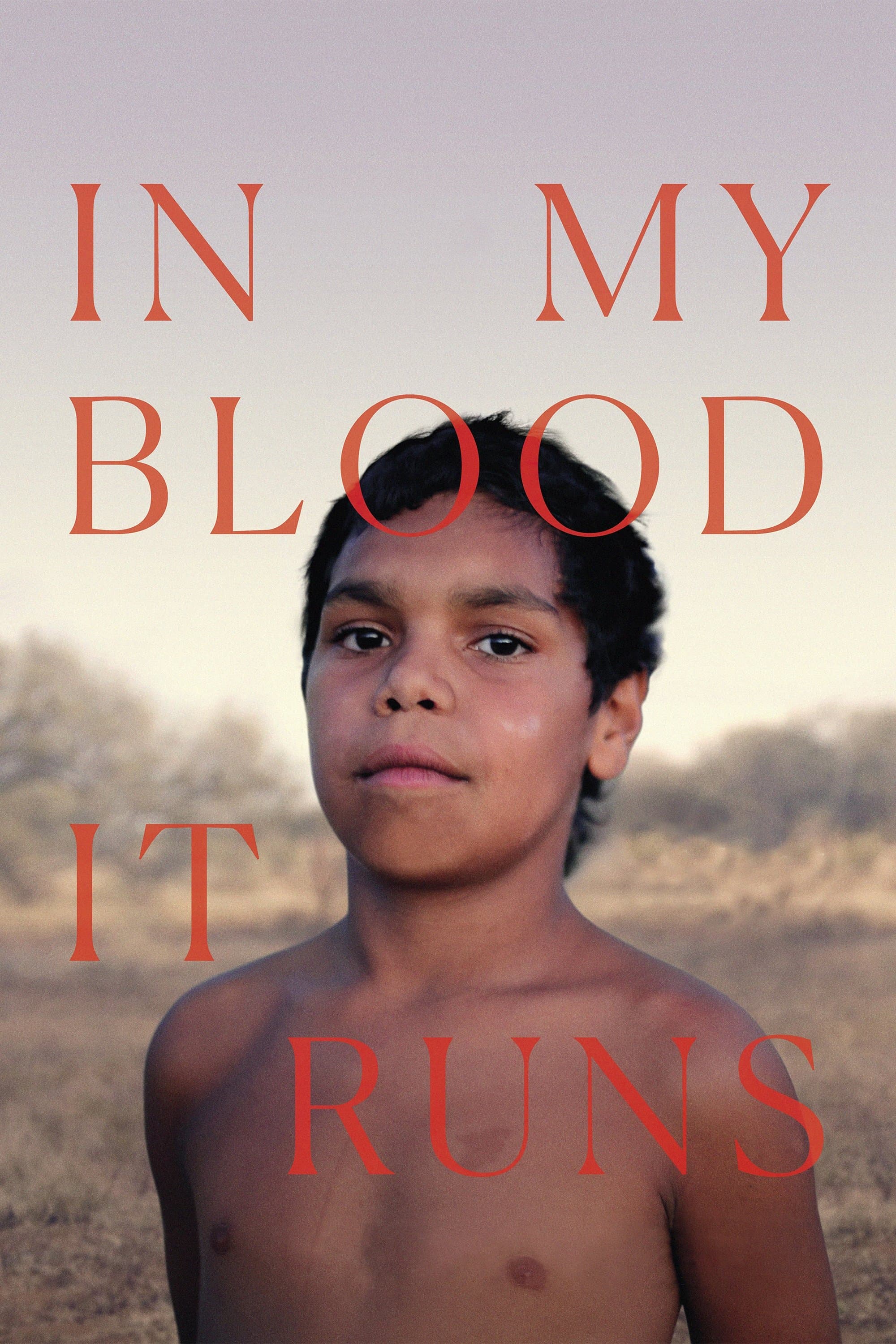 In My Blood It Runs full movie
