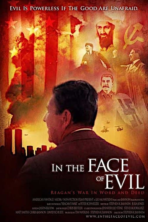 In the Face of Evil: Reagan's War in Word and Deed full movie