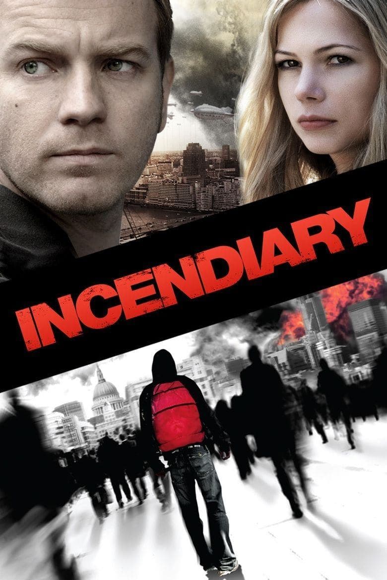 Incendiary full movie
