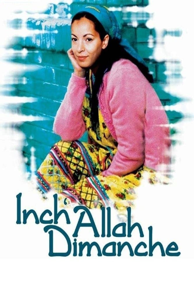 Inch'Allah dimanche full movie