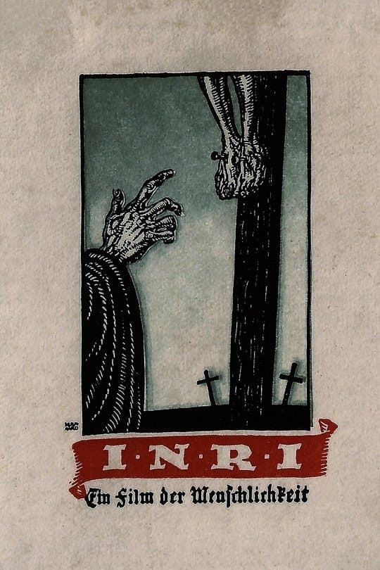 I.N.R.I. – A Film of Humanity full movie