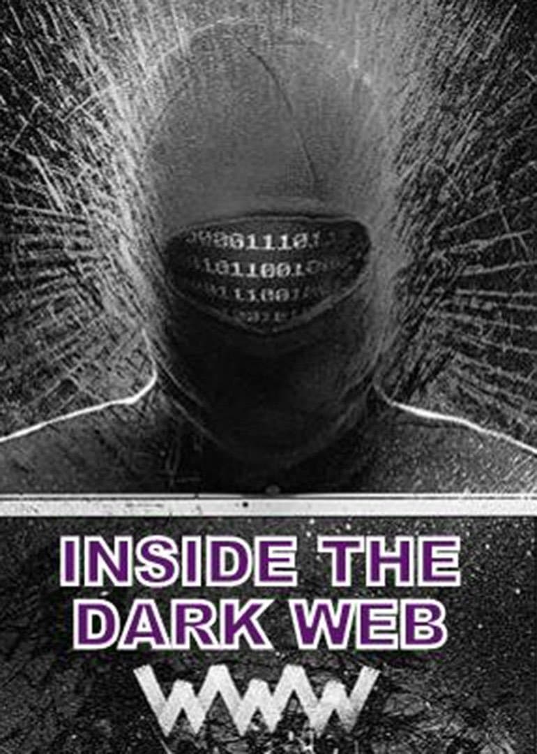 Inside the Dark Web full movie