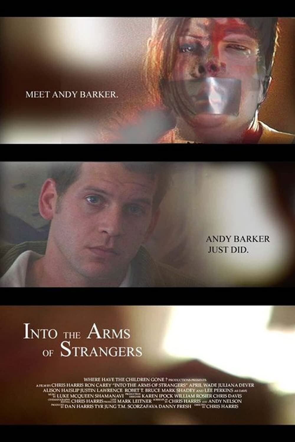Into the Arms of Strangers full movie