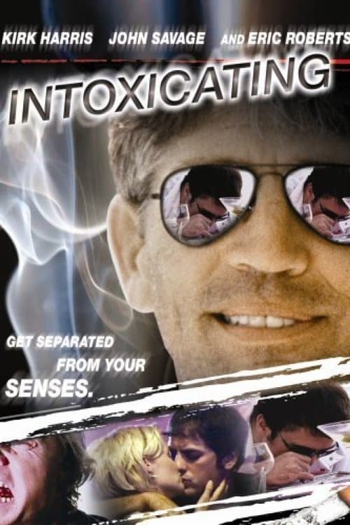 Intoxicating full movie