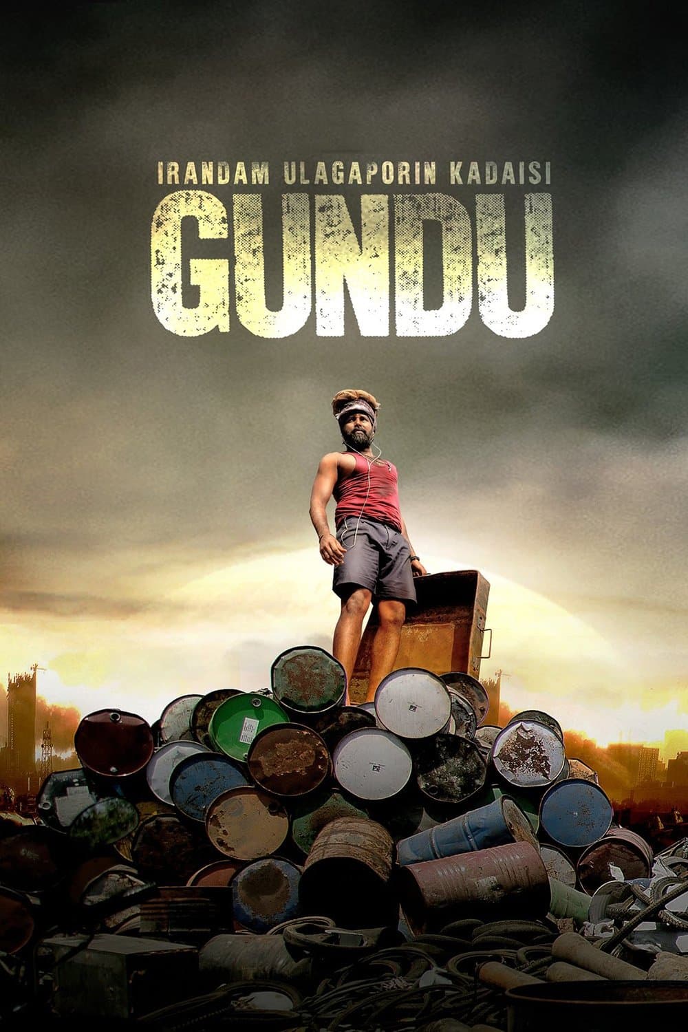Irandam Ulagaporin Kadaisi Gundu full movie