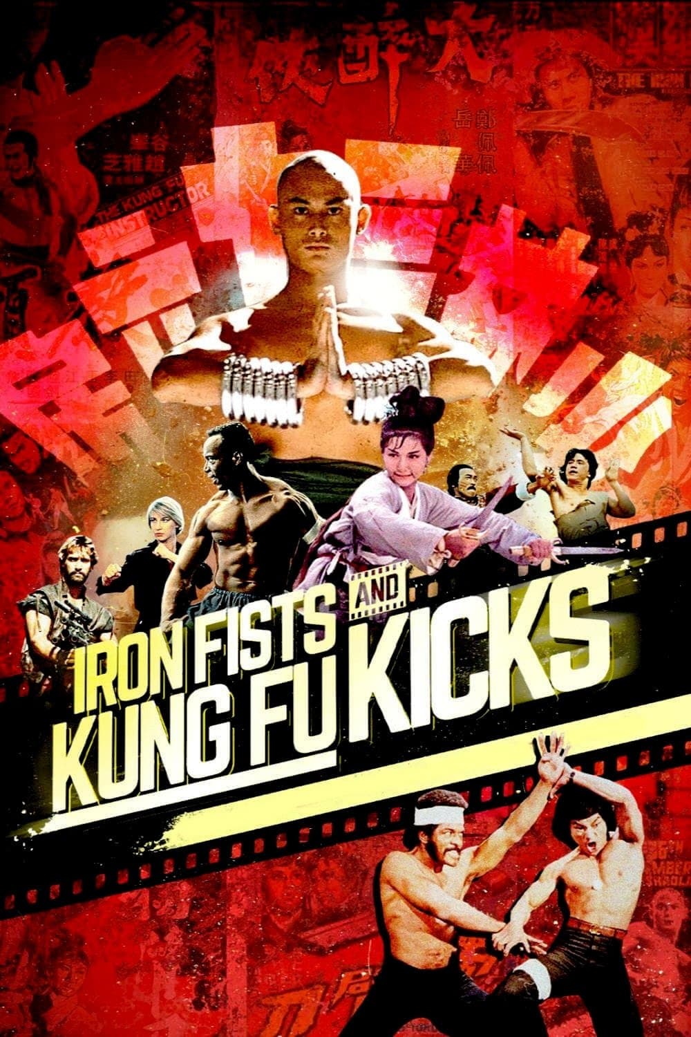 Iron Fists and Kung Fu Kicks full movie