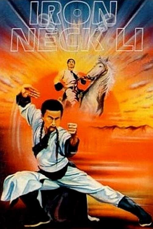 Iron Neck Li full movie