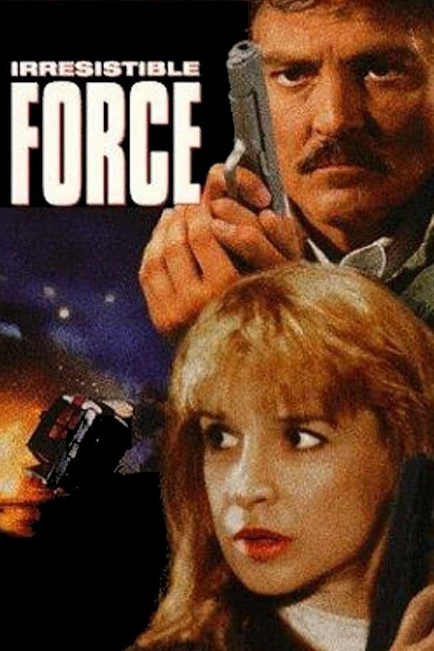 Irresistible Force full movie