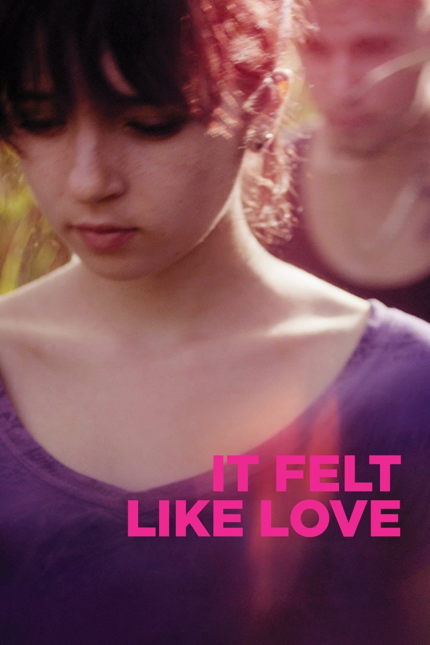 It Felt Like Love full movie