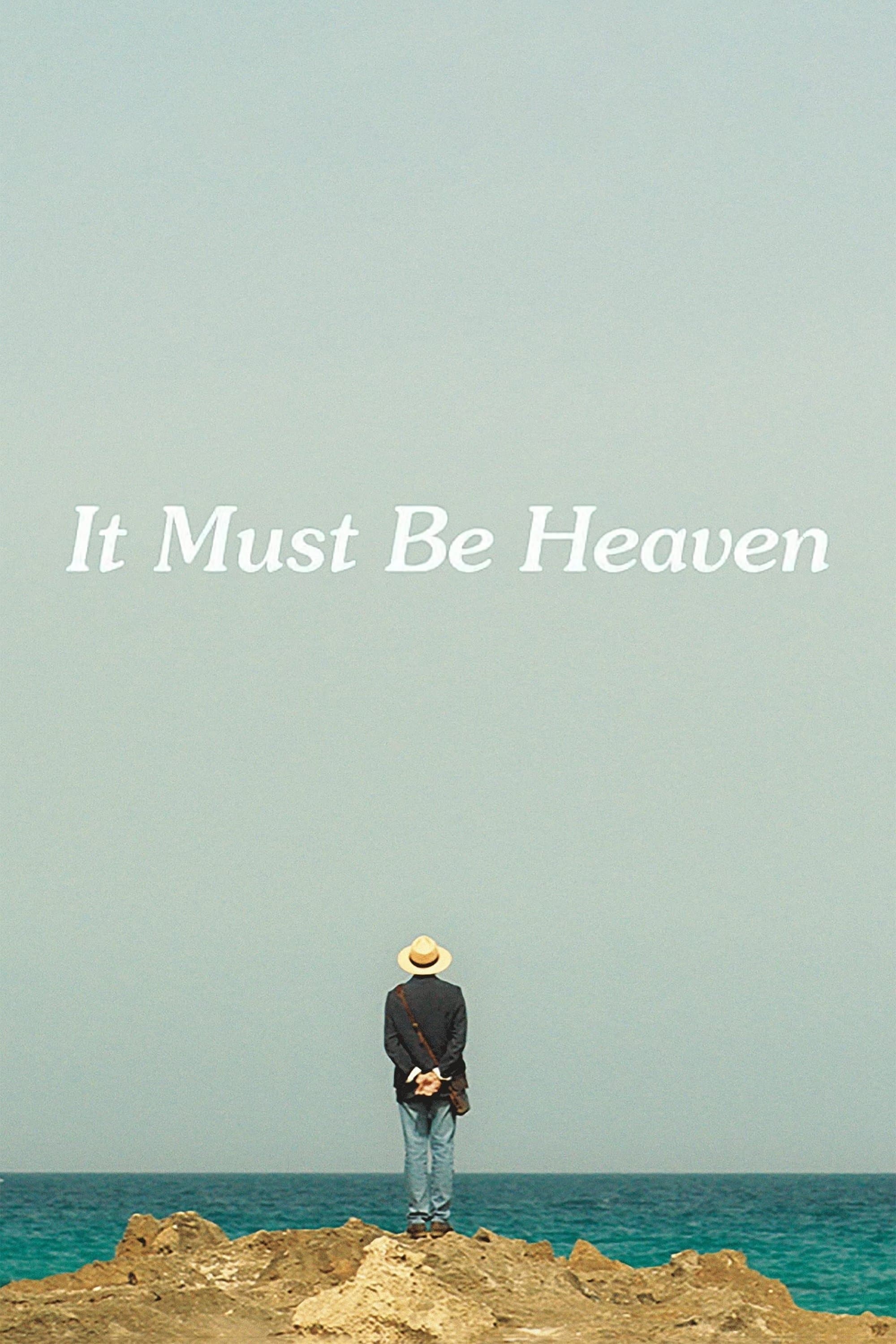 It Must Be Heaven full movie