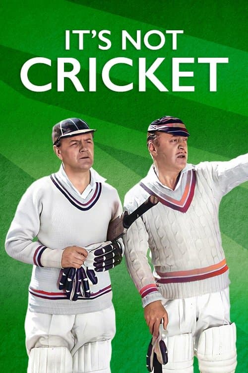 It's Not Cricket full movie