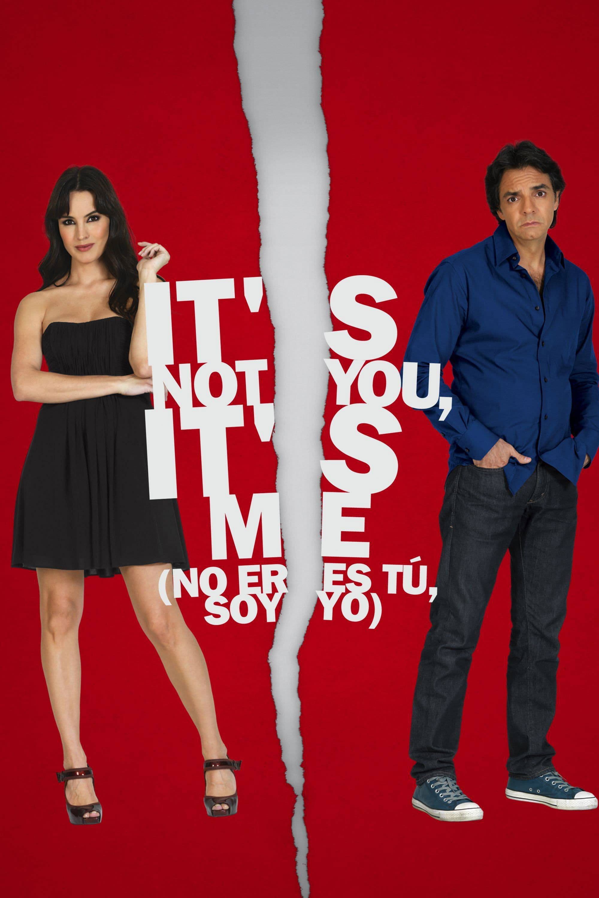 It's Not You, It's Me full movie