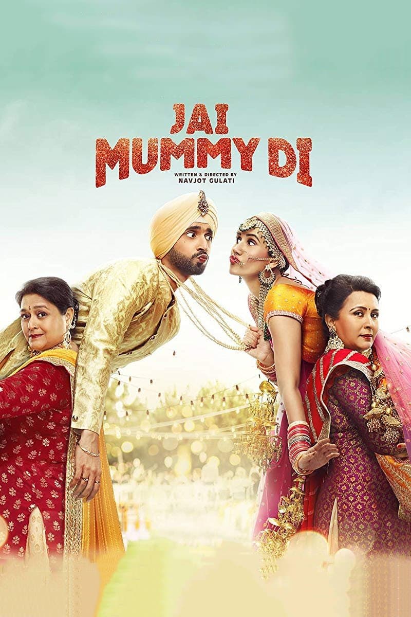 Jai Mummy Di full movie