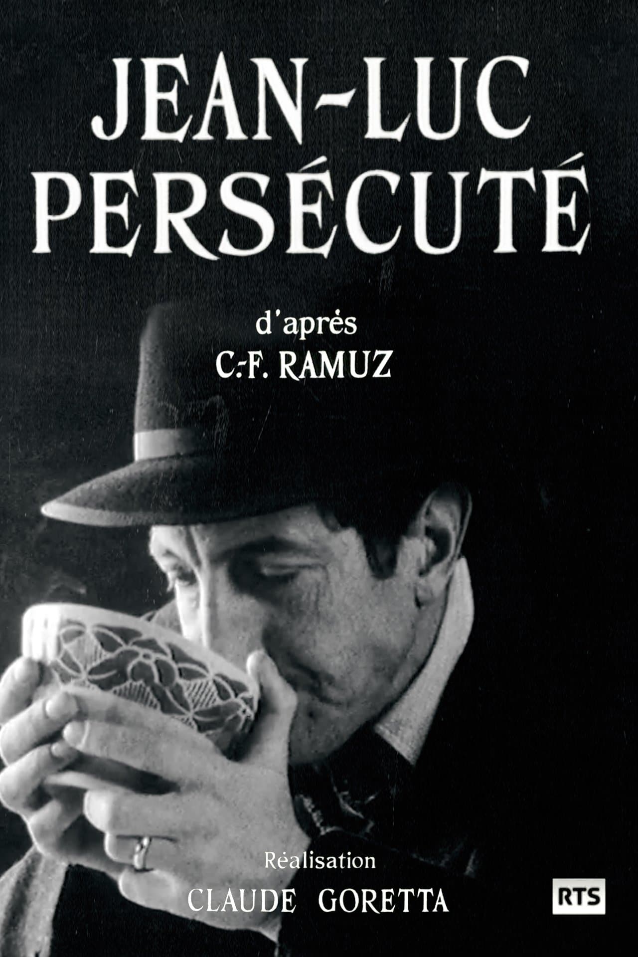Jean-Luc Persécuté full movie