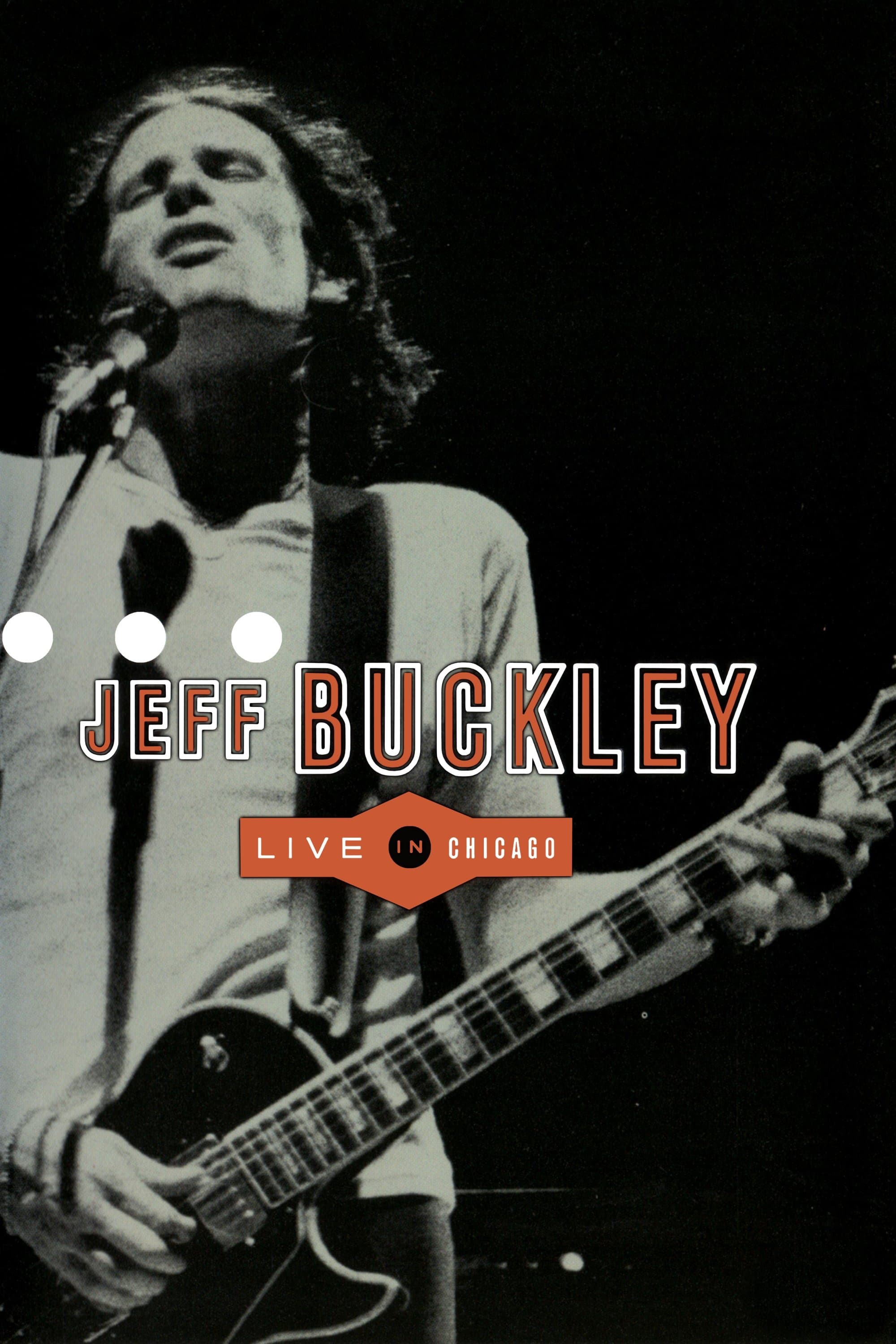 Jeff Buckley: Live in Chicago full movie