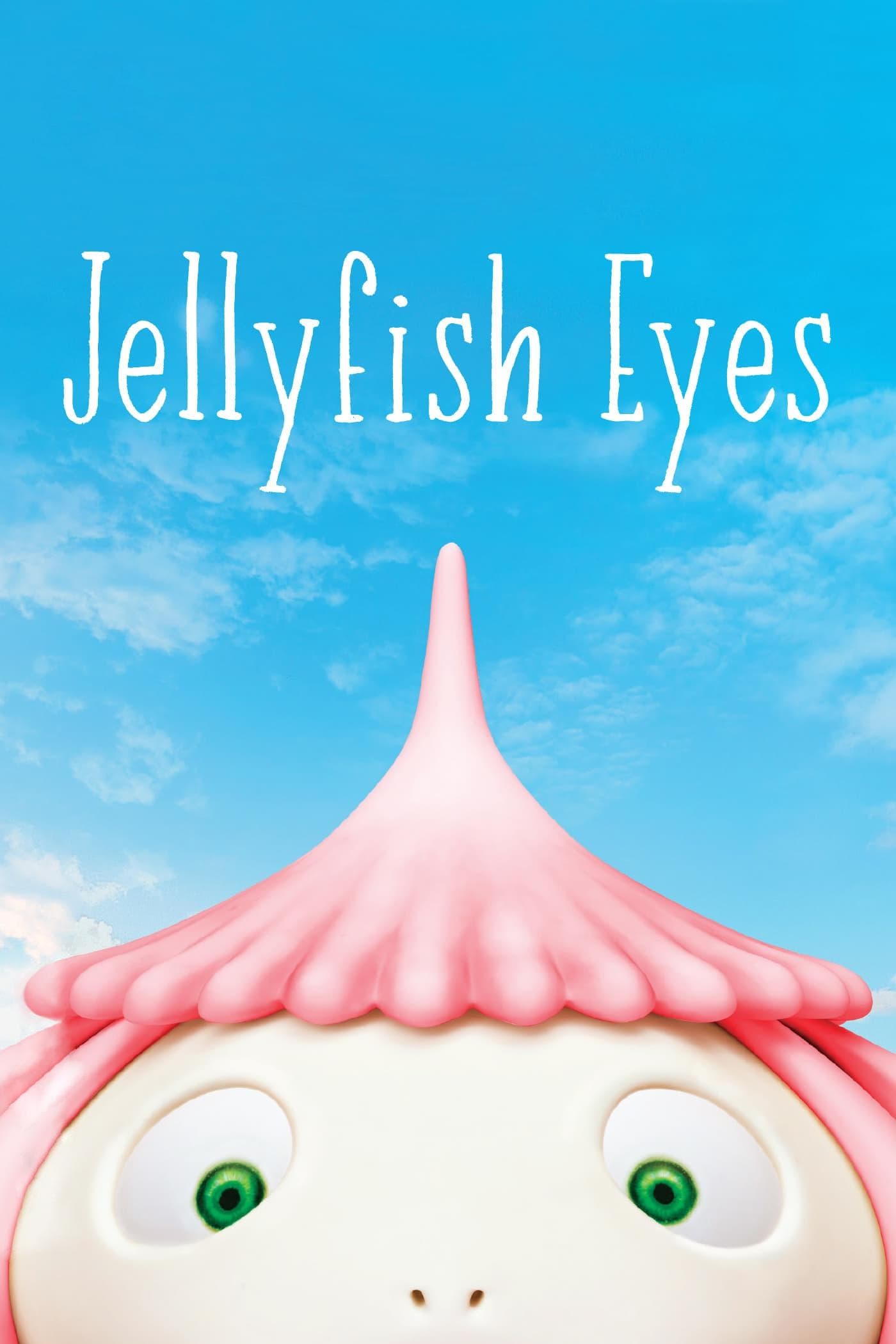 Jellyfish Eyes full movie