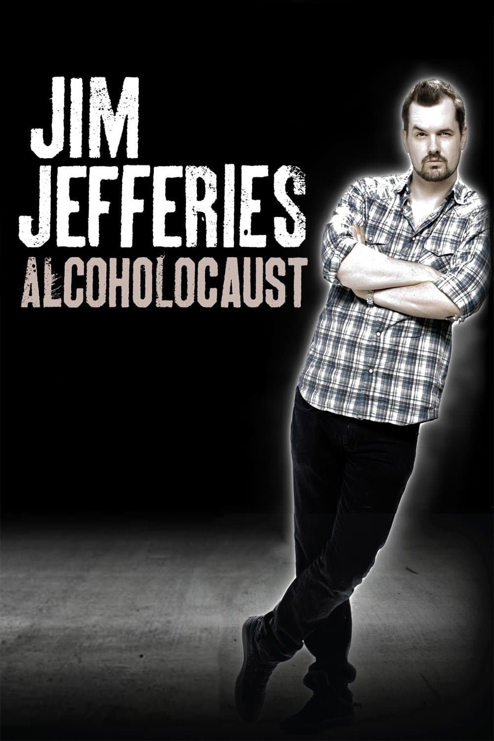 Jim Jefferies: Alcoholocaust full movie