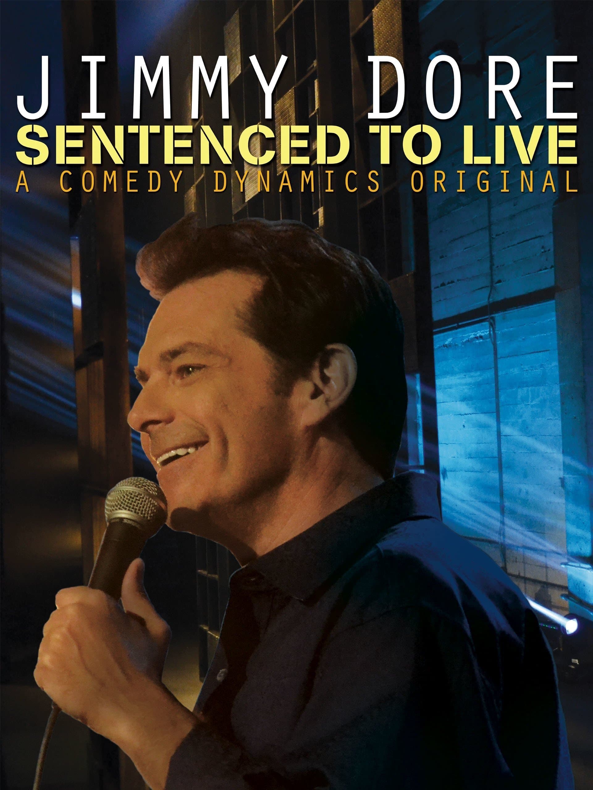 Jimmy Dore: Sentenced To Live full movie