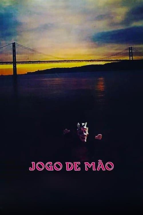 Jogo de Mão full movie