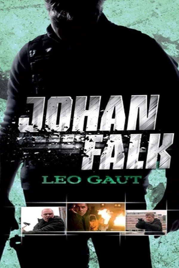 Johan Falk: Leo Gaut full movie