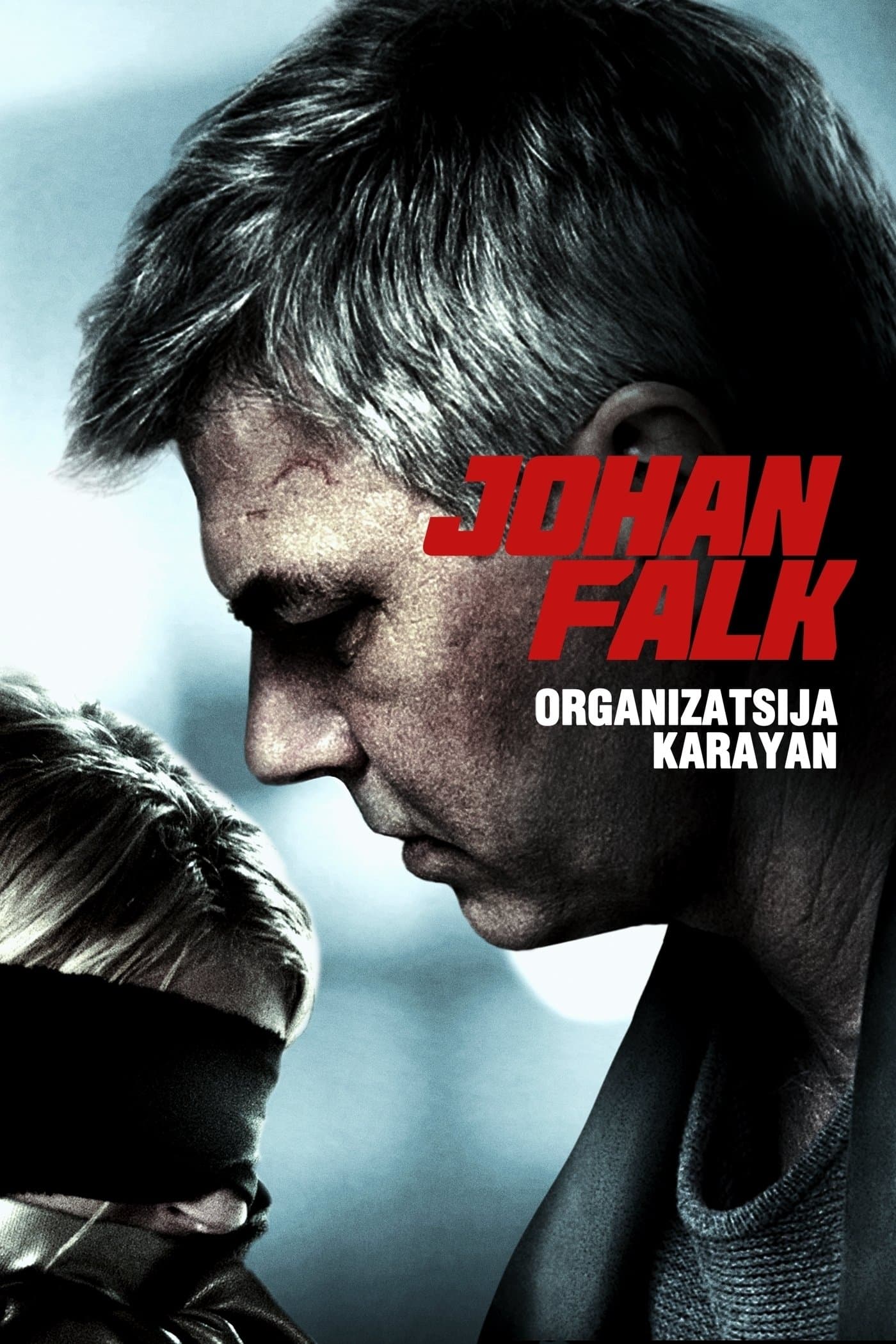 Johan Falk: Organizatsija Karayan full movie