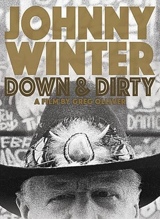 Johnny Winter: Down & Dirty full movie