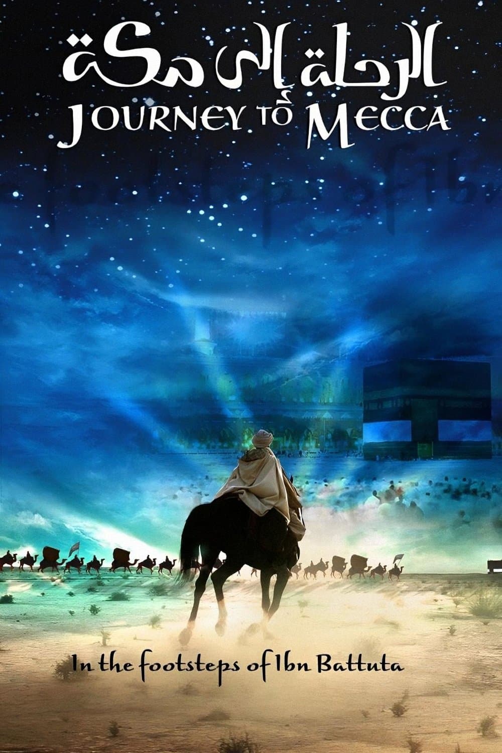 Journey to Mecca full movie