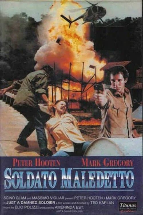 Just A Damned Soldier full movie