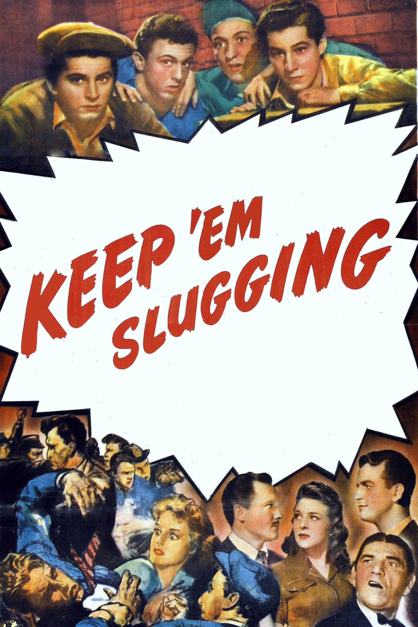 Keep 'Em Slugging full movie