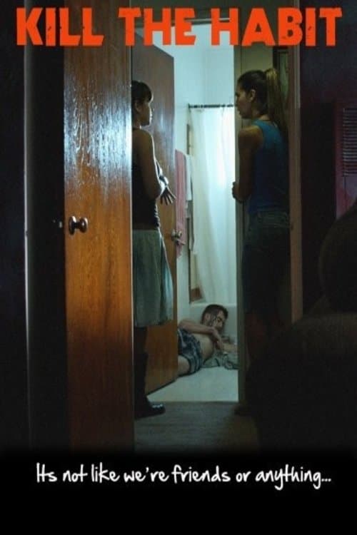 Kill the Habit full movie