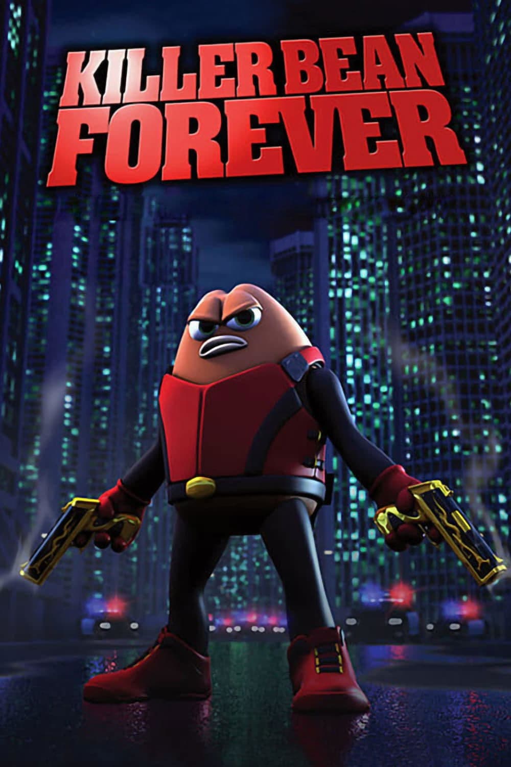 Killer Bean Forever full movie