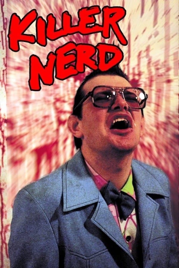 Killer Nerd full movie