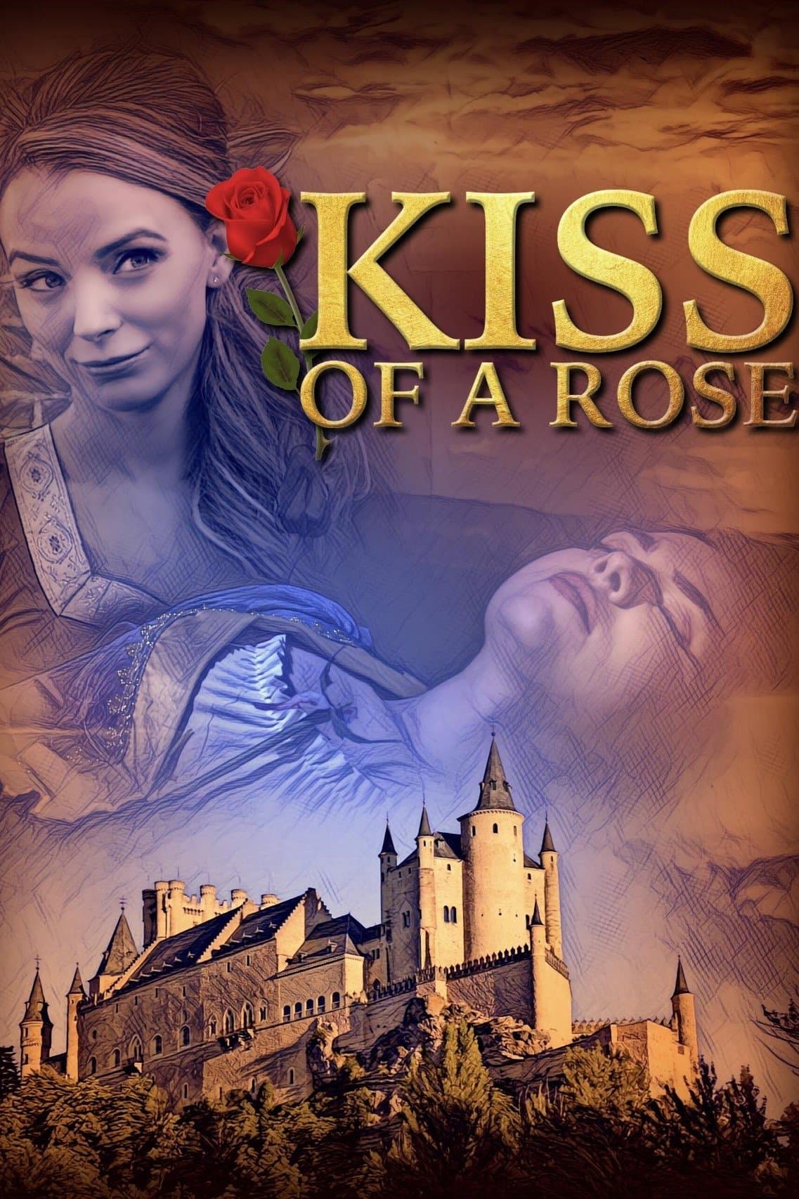 Kiss of a Rose full movie