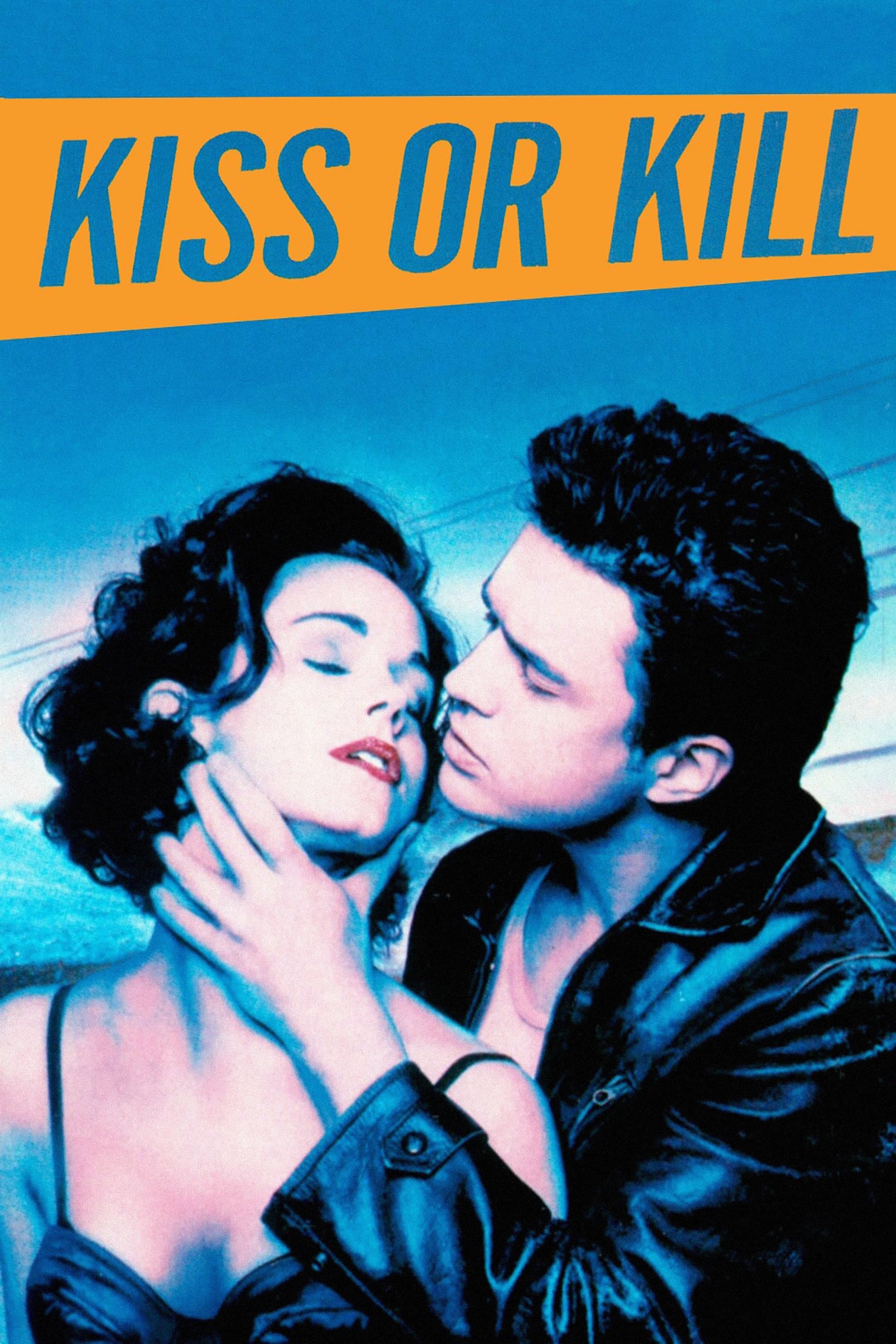 Kiss or Kill full movie
