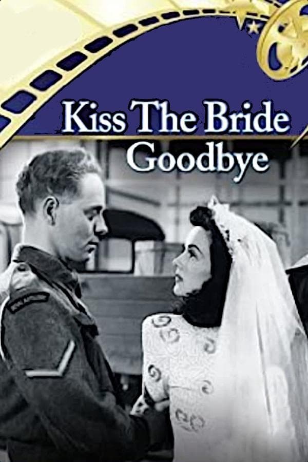 Kiss the Bride Goodbye full movie