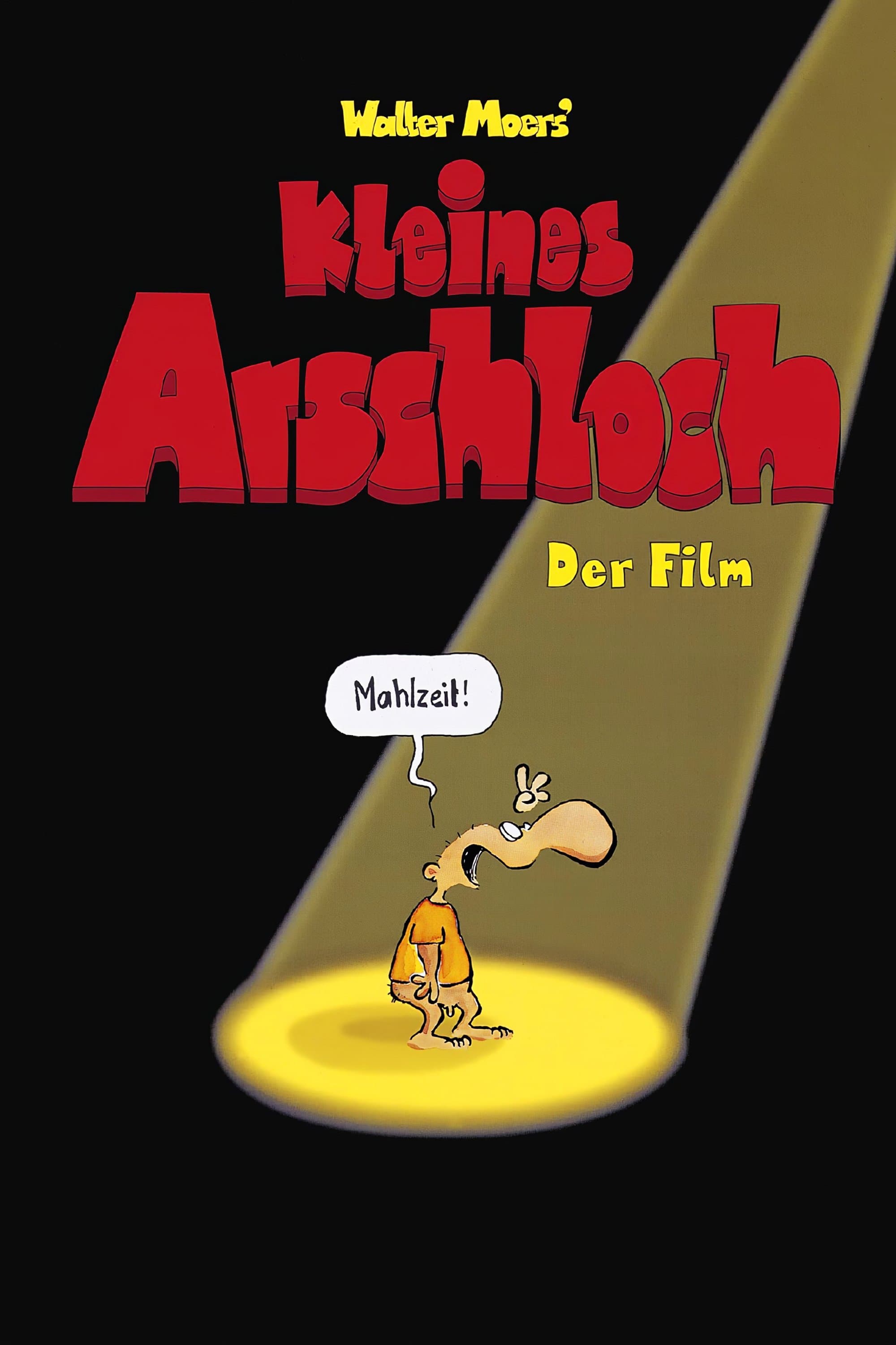 Kleines Arschloch - Der Film full movie