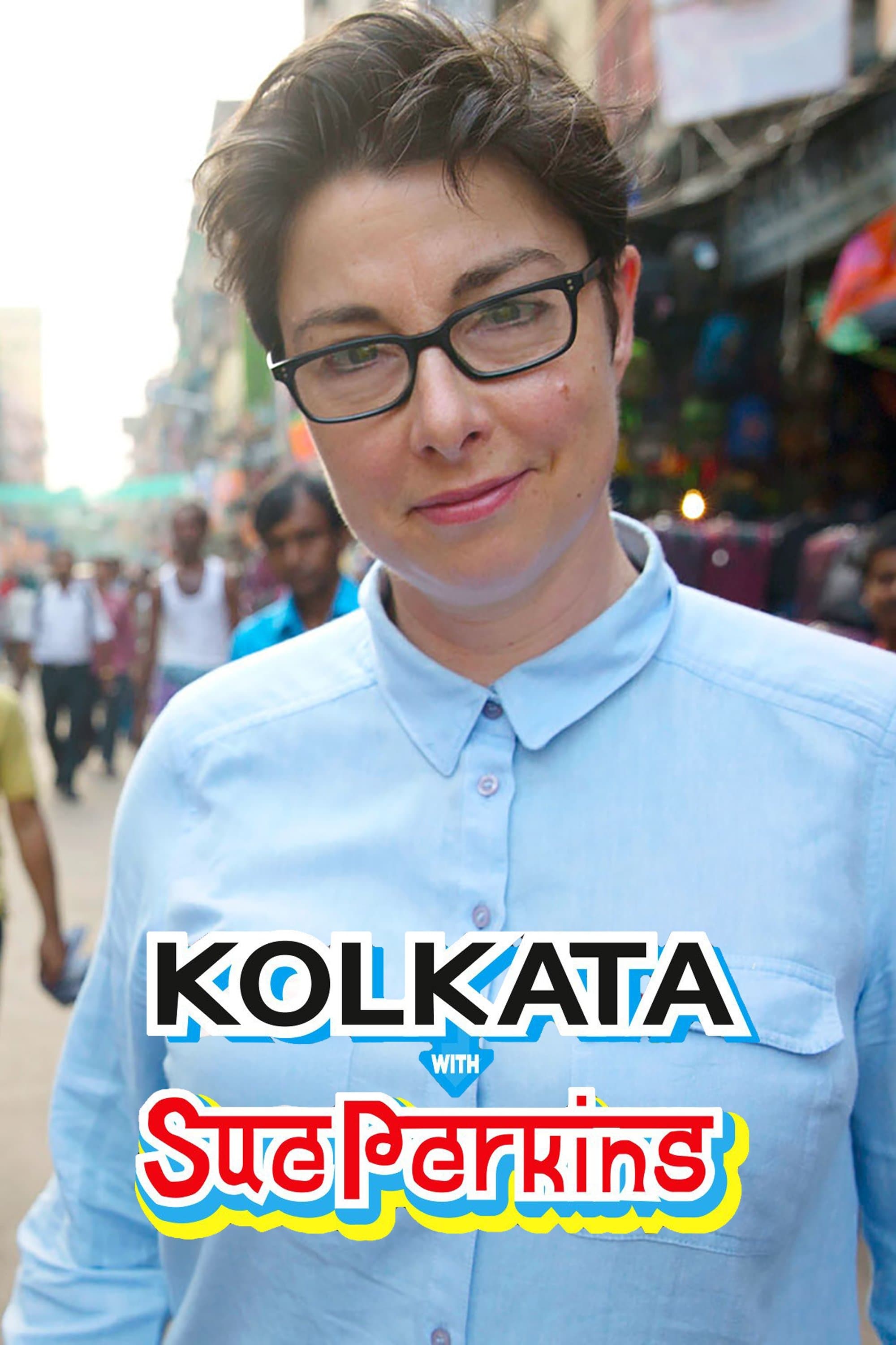 Kolkata with Sue Perkins full movie