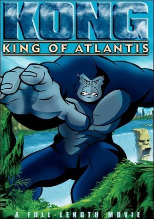 Kong: King of Atlantis full movie
