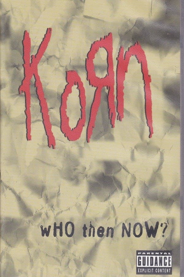 Korn: Who Then Now? full movie