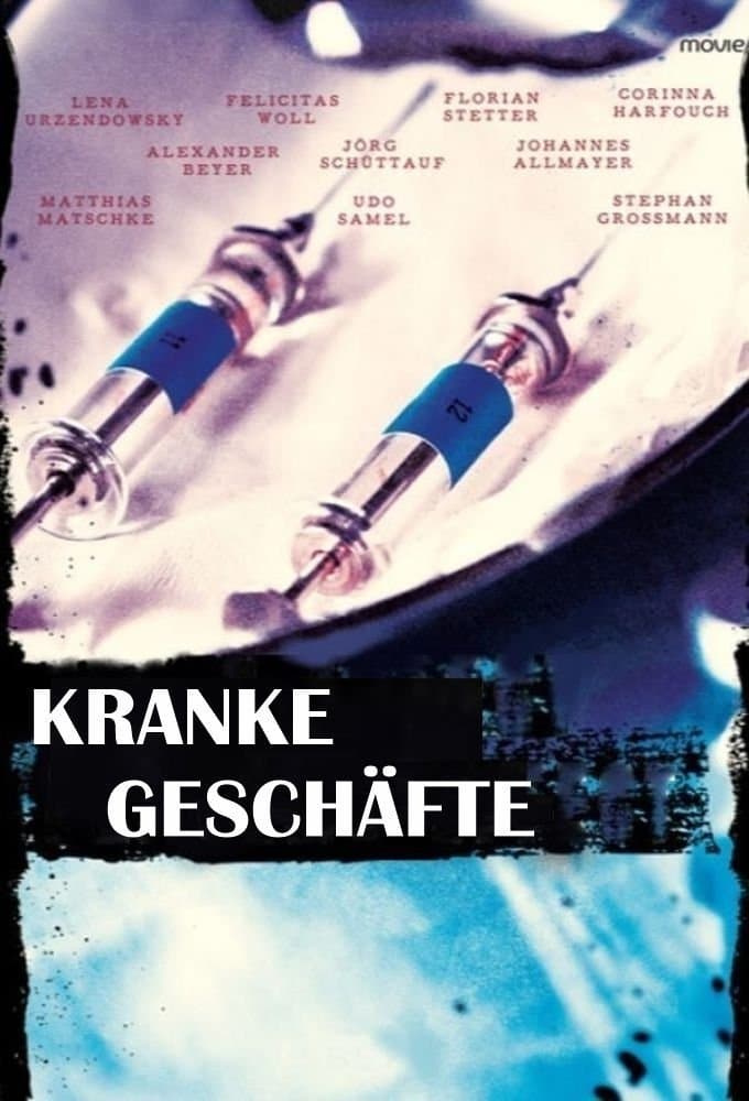 Kranke Geschäfte full movie