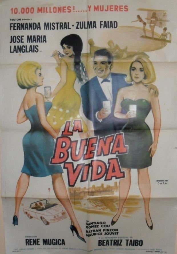 La buena vida full movie
