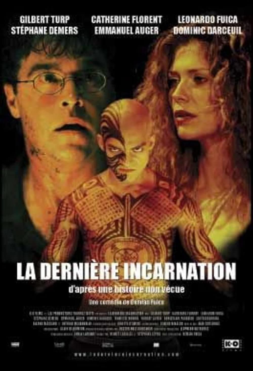 La dernière incarnation full movie