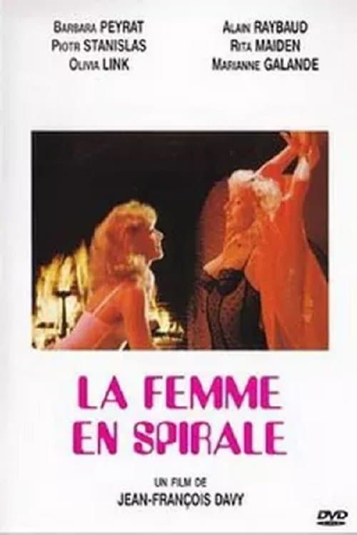 La Femme en spirale full movie