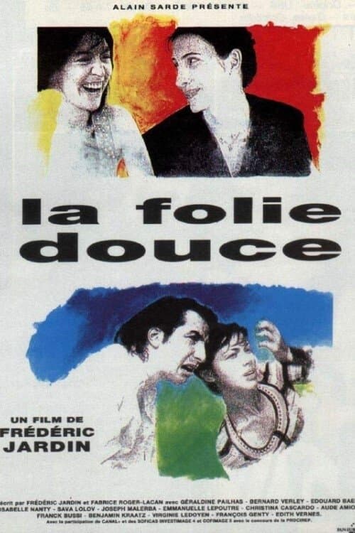 La folie douce full movie