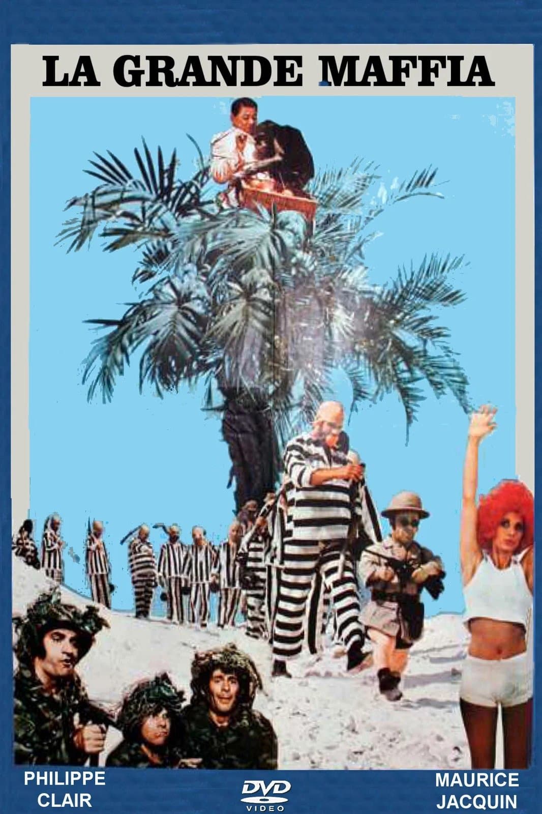 La Grande Maffia full movie