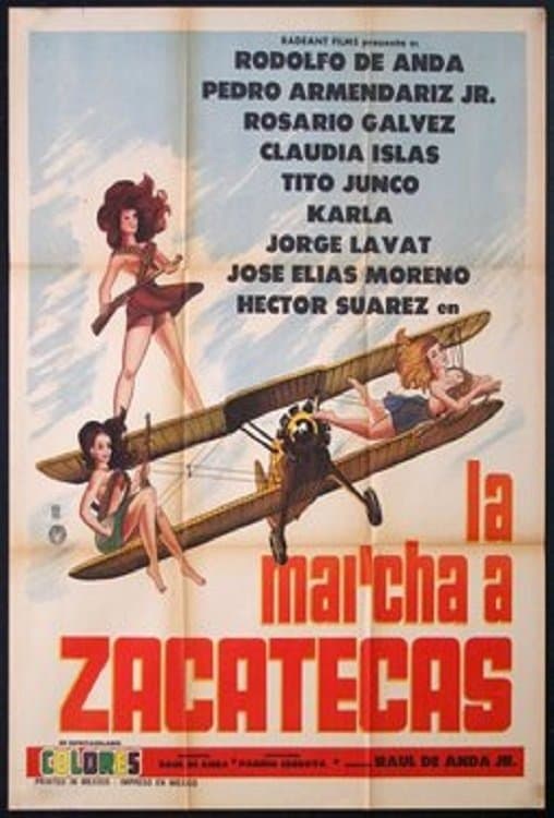 La marcha a Zacatecas full movie