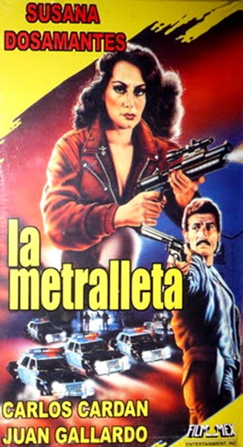 La Metralleta full movie