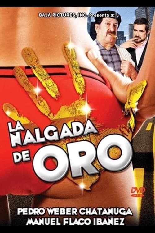 La nalgada de oro full movie