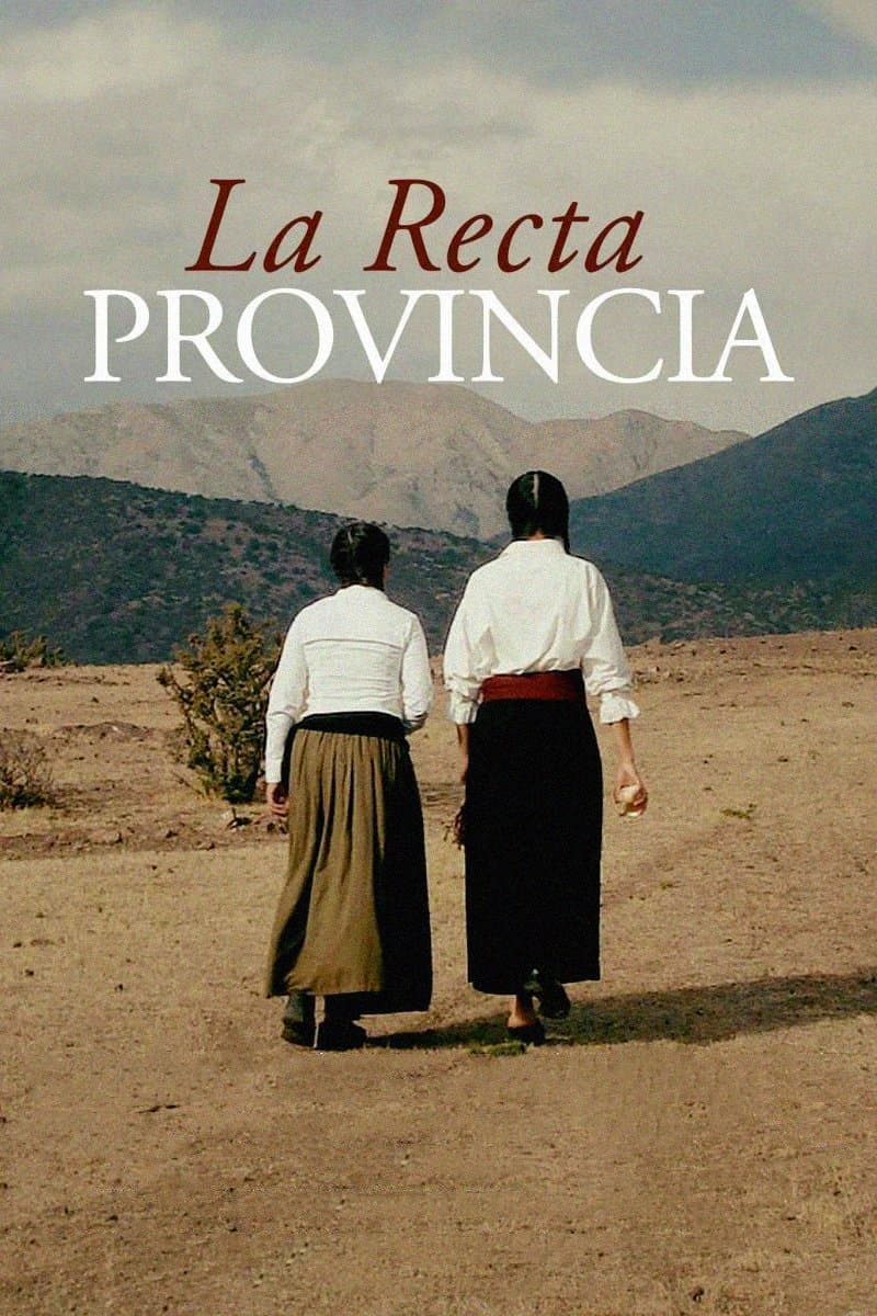 La Recta Provincia full movie